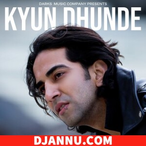Kyun Dhunde - Vilen (Bollywood Pop Songs)